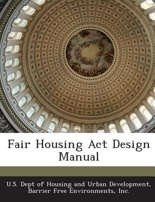 Fair Housing ACT Design Manual Paperback Bibliogov
