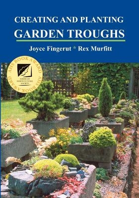 Creating and Planting Garden Troughs Paperback B. B.Mackey Books