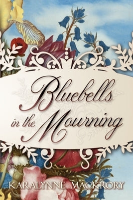 Paperback copy of "Bluebells in the Mourning" by Quills & Quartos Publishing showing the book cover with bluebells and mourning theme.