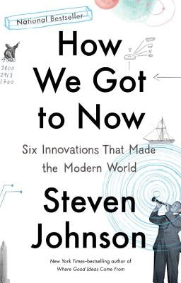 Paperback of "How We Got to Now" by Riverhead Books, showing the book cover with title and author on a plain background.