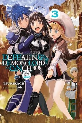 Defeating the Demon Lord's a Cinch (If You've Got a Ringer), Vol. 3 Paperback Yen on