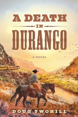 A Death in Durango Paperback River Grove Books
