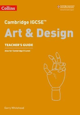 Cambridge Igcse(r) Art and Design Teacher Guide Paperback HarperCollins UK