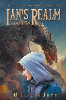 Ian's Realm 10th Anniversary Edition Paperback D.L. Gardner