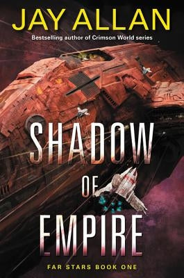 Shadow of Empire: Far Stars Book One Paperback Harper Voyager