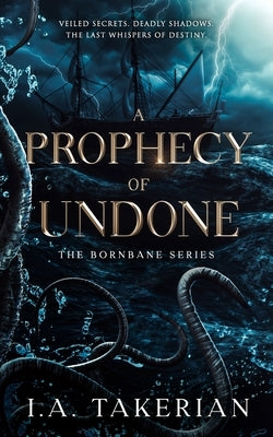 A Prophecy of Undone: The Bornbane Series Paperback Independently Published