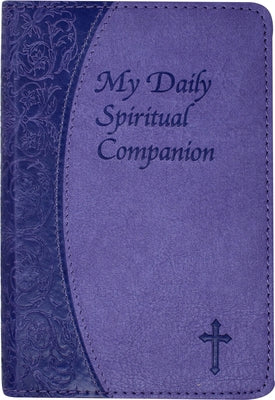 My Daily Spiritual Companion Imitation Leather Catholic Book Publishing