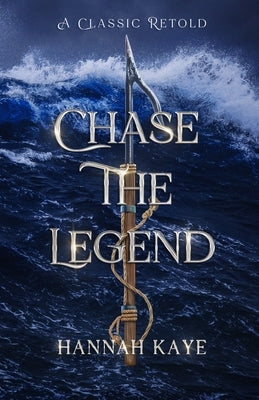 Chase the Legend: A Retelling of Moby Dick Paperback Jellysquid Books