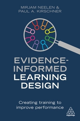 Evidence-Informed Learning Design: Creating Training to Improve Performance Paperback Kogan Page