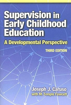 Supervision in Early Childhood Education Paperback Teachers College Press