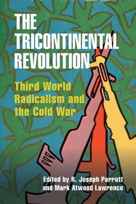 Paperback of The Tricontinental Revolution by Cambridge University Press, featuring a cover with vibrant artwork and book title.