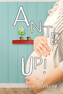 Ante Up! Paperback Createspace Independent Publishing Platform