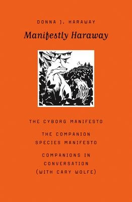 Paperback of Manifestly Haraway, Volume 37, published by University of Minnesota Press, featuring the book cover with text and design elements.