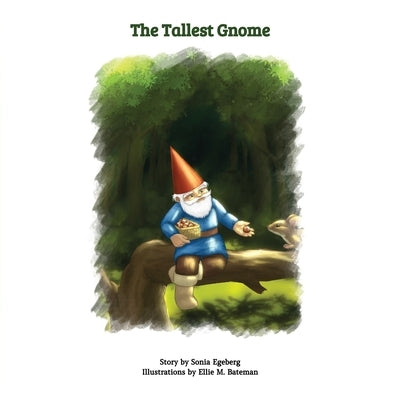 The Tallest Gnome Paperback Mike Bateman