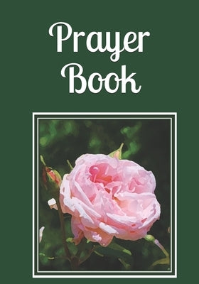 Prayer Book: An extra-large print senior reader Christian prayer book Paperback Independently Published