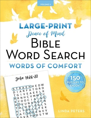 Peace of Mind Bible Word Search: Words of Comfort Good Books
