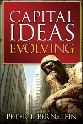 Capital Ideas Evolving Paperback Wiley