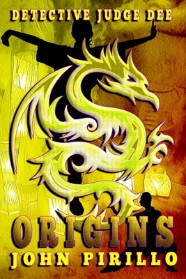 Detective Judge Dee Origins Paperback Independently Published