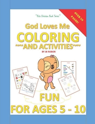 God Loves You Coloring and Activities Book Paperback Independently Published