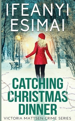 Catching Christmas Dinner Paperback Shotreads