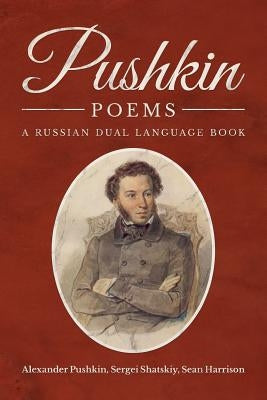 Pushkin Poems: A Russian Dual Language Book Paperback Maestro Publishing Group
