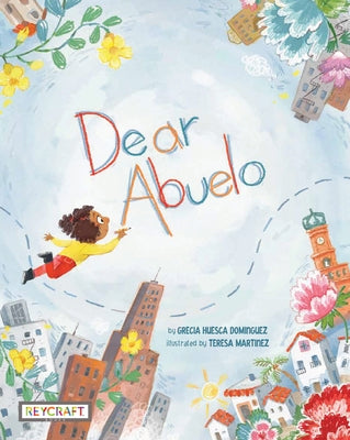 Dear Abuelo Paperback Reycraft Books