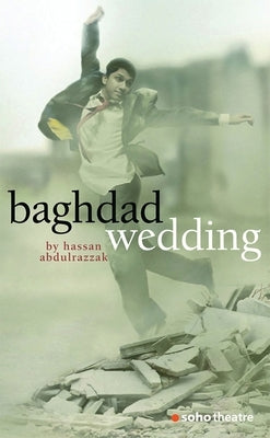 Baghdad Wedding Paperback Bloomsbury Publishing PLC