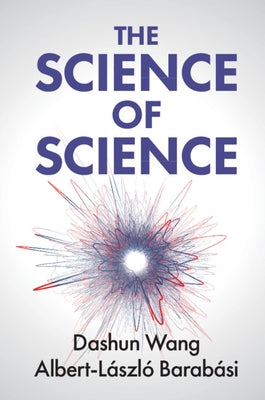The Science of Science Paperback Cambridge University Press