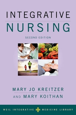 Integrative Nursing Paperback Oxford University Press, USA