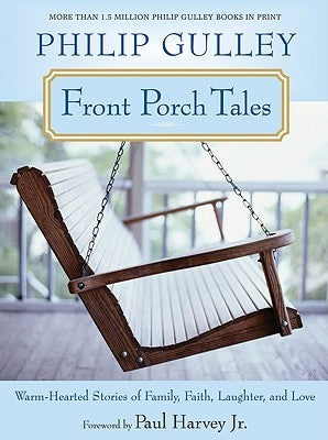 Front Porch Tales: Warm-Hearted Stories of Family, Faith, Laughter, and Love Paperback HarperOne