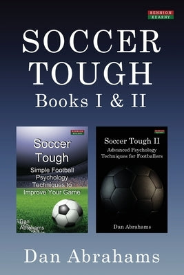 Soccer Tough: Books I & II Paperback Bennion Kearny Limited