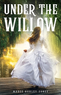 Under the Willow Paperback Trinity Rapture, LLC