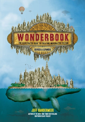 Paperback Wonderbook by Harry N. Abrams featuring colorful illustrations and creative writing tips for imaginative fiction.