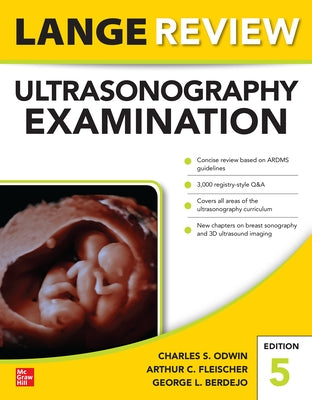 Lange Review Ultrasonography Examination: Fifth Edition Paperback McGraw Hill / Medical