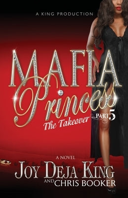 Mafia Princess Part 5 Paperback King Productions