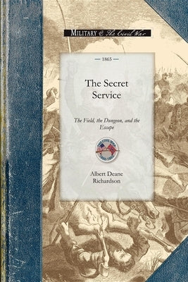 The Secret Service, the Field, the Dunge Paperback Applewood Books