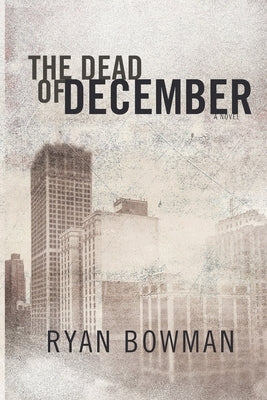 The Dead of December Paperback Prairie Rebel Press