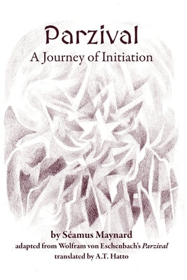 Parzival: A Journey of Initiation Paperback Inner Work Books