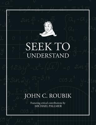 Seek To Understand Paperback Christian Faith
