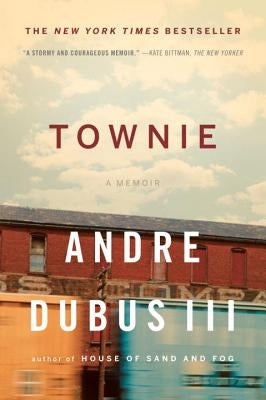 Cover image of "Townie: A Memoir" book by W. W. Norton & Company, featuring the book's title and author on the front cover.