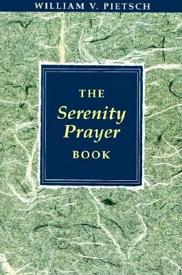 The Serenity Prayer Book Paperback HarperOne