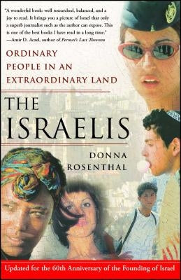 The Israelis: Ordinary People in an Extraordinary Land (Updated in 2008) Paperback Free Press