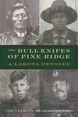Paperback copy of "The Dull Knives of Pine Ridge: A Lakota Odyssey" by Bison Books, showing the book cover.