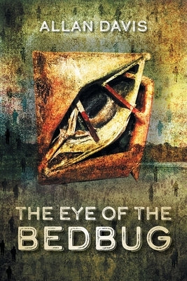 The Eye of the Bedbug Paperback Iguana Books