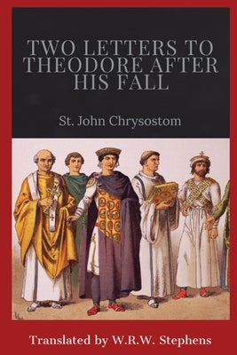 Two Letters to Theodore After His Fall Paperback Dalcassian Publishing Company
