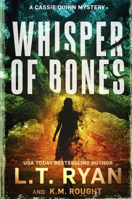Whisper of Bones: A Cassie Quinn Mystery Paperback Independently Published