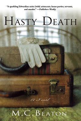 Hasty Death: An Edwardian Murder Mystery Paperback Minotaur Books