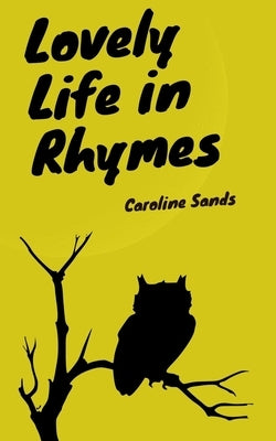 Lovely Life in Rhymes Paperback Libresco Feeds Private Limited