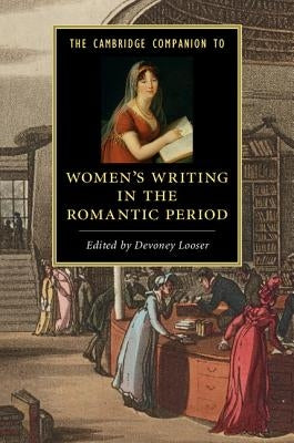 Paperback of The Cambridge Companion to Women's Writing in the Romantic Period by Cambridge University Press, featuring a blue cover.