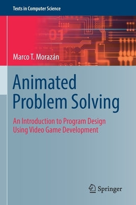 Paperback book titled "Animated Problem Solving" by Springer, featuring colorful cover art related to program design and video game development.